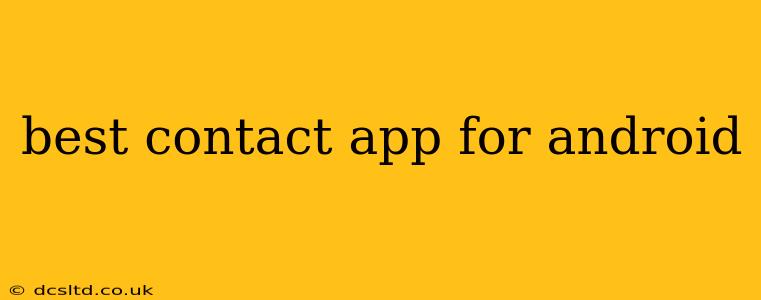 best contact app for android