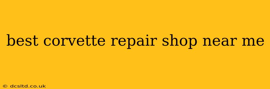 best corvette repair shop near me