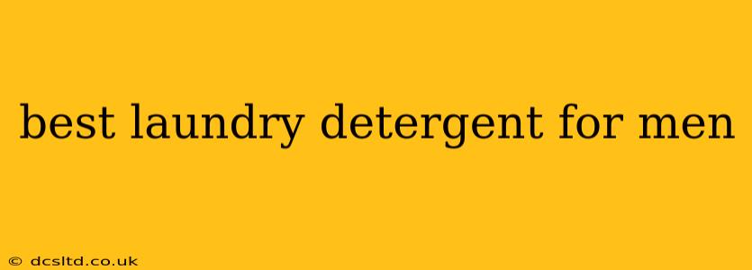 best laundry detergent for men
