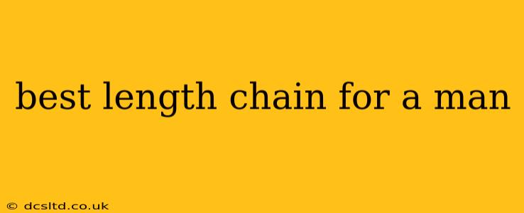 best length chain for a man