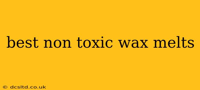 best non toxic wax melts