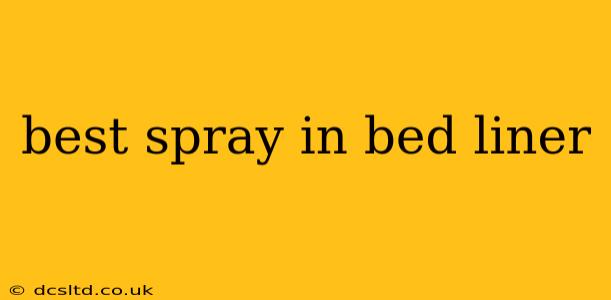 best spray in bed liner