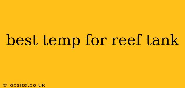best temp for reef tank