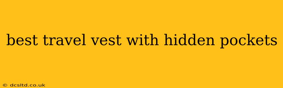 best travel vest with hidden pockets