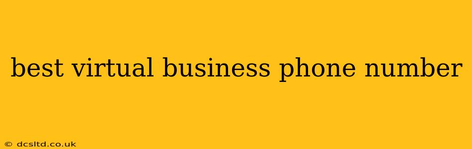 best virtual business phone number
