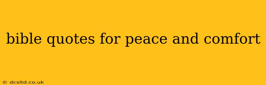 bible quotes for peace and comfort