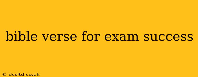 bible verse for exam success