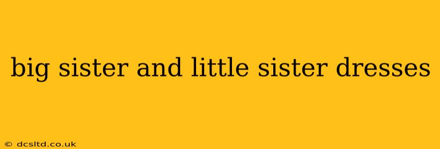 big sister and little sister dresses