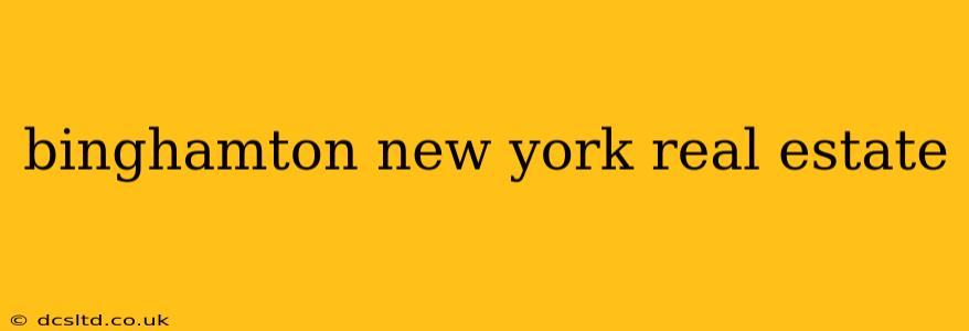 binghamton new york real estate