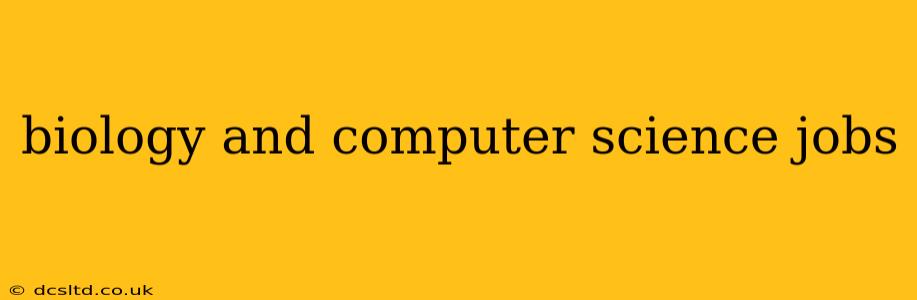 biology and computer science jobs