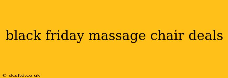 black friday massage chair deals
