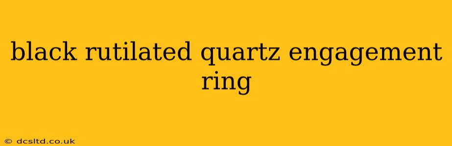 black rutilated quartz engagement ring