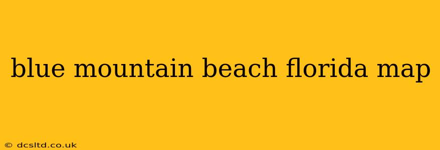 blue mountain beach florida map