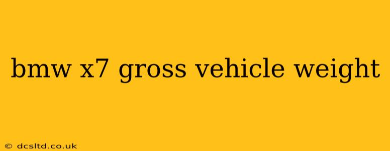 bmw x7 gross vehicle weight