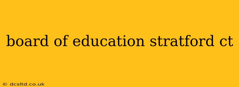 board of education stratford ct