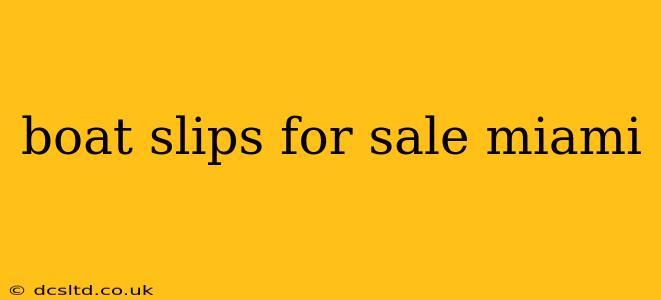 boat slips for sale miami