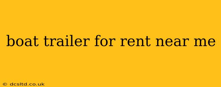 boat trailer for rent near me