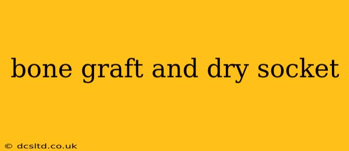 bone graft and dry socket