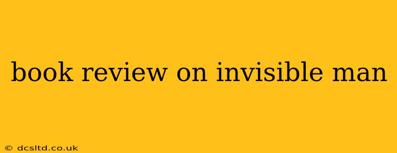 book review on invisible man