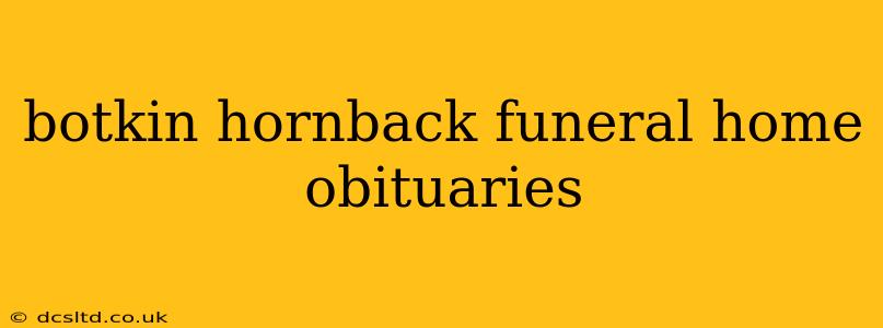 botkin hornback funeral home obituaries