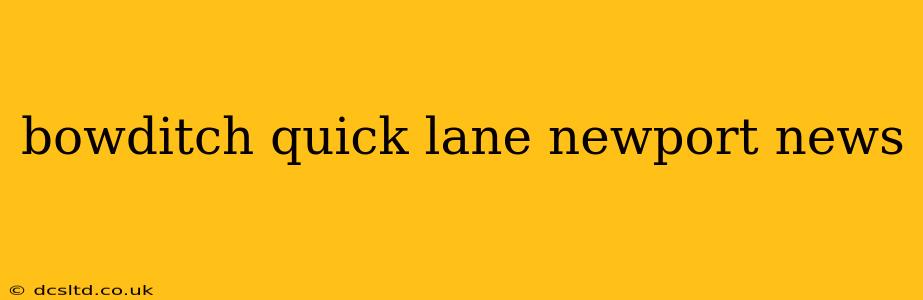 bowditch quick lane newport news