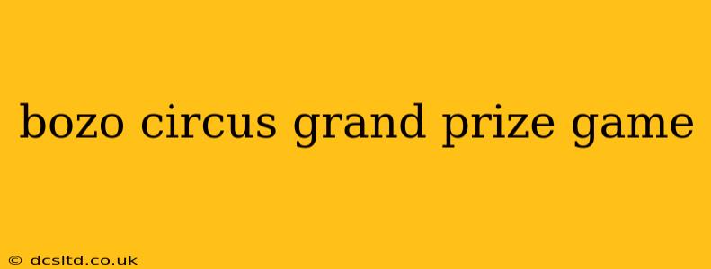 bozo circus grand prize game