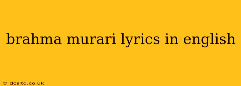 brahma murari lyrics in english