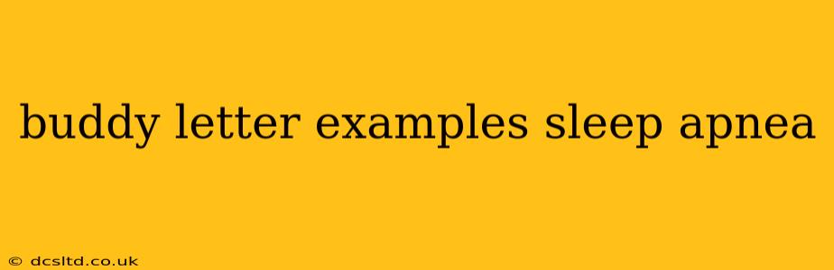 buddy letter examples sleep apnea