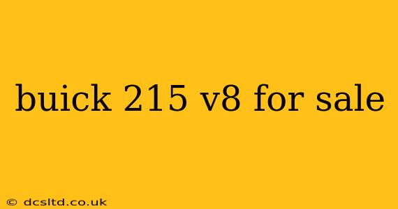 buick 215 v8 for sale