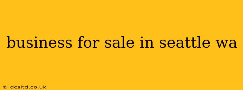 business for sale in seattle wa