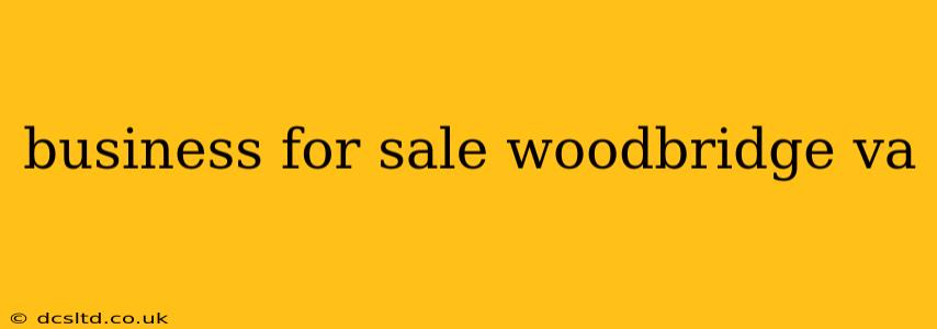 business for sale woodbridge va