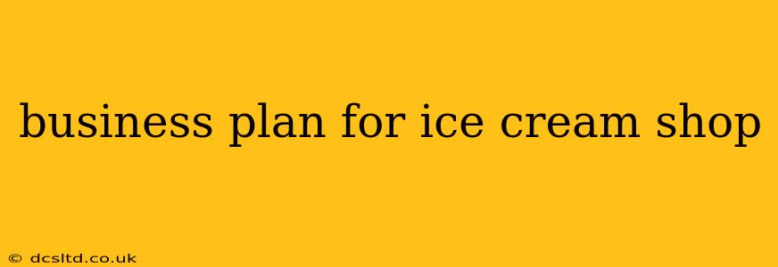 business plan for ice cream shop