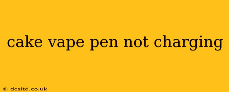 cake vape pen not charging