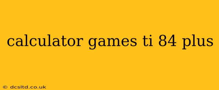 calculator games ti 84 plus