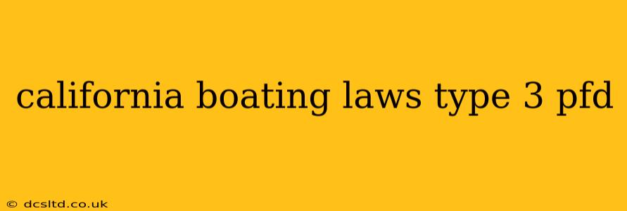 california boating laws type 3 pfd