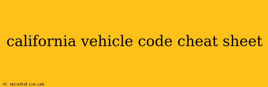 california vehicle code cheat sheet