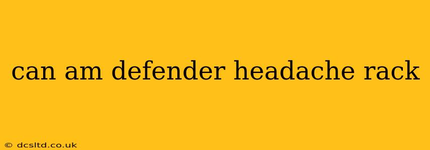can am defender headache rack