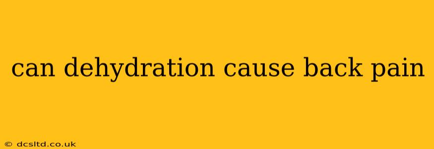 can dehydration cause back pain
