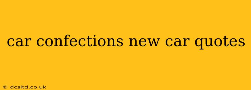car confections new car quotes