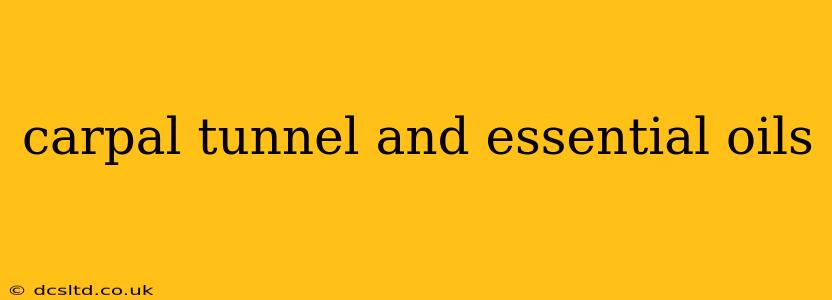 carpal tunnel and essential oils
