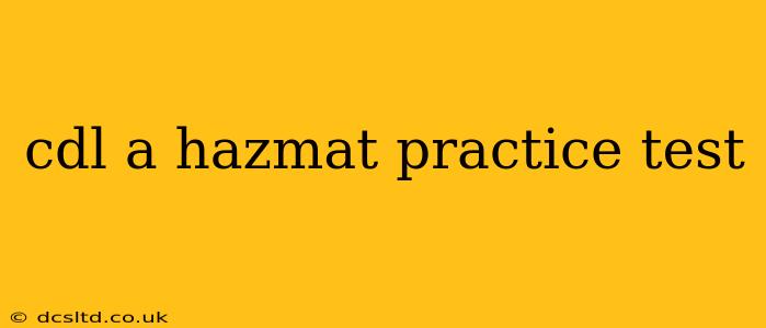 cdl a hazmat practice test