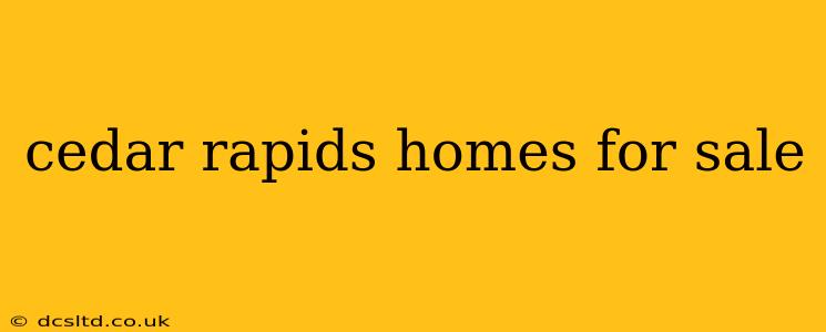 cedar rapids homes for sale