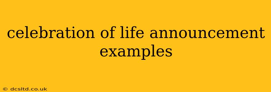 celebration of life announcement examples
