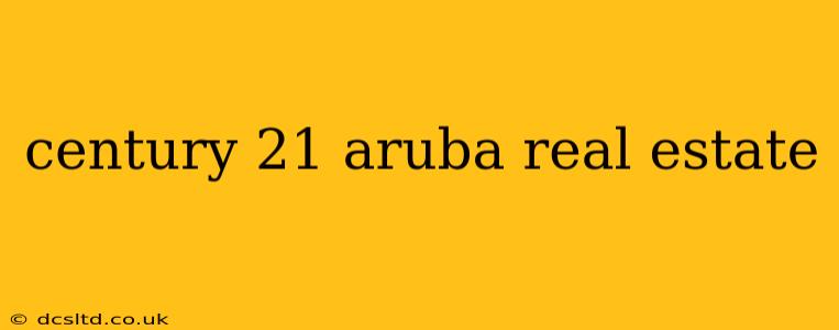 century 21 aruba real estate