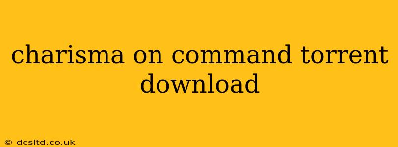 charisma on command torrent download