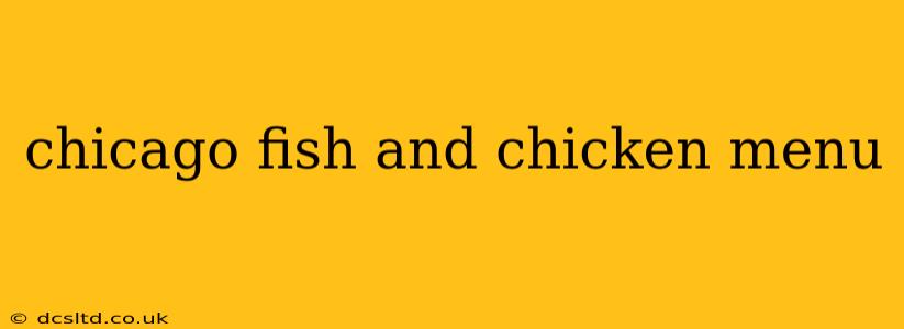 chicago fish and chicken menu
