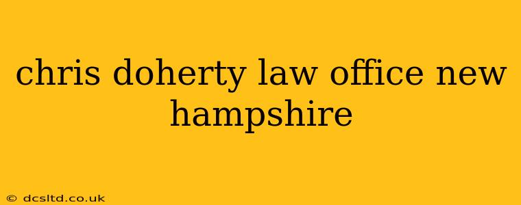chris doherty law office new hampshire