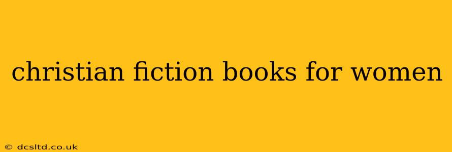 christian fiction books for women