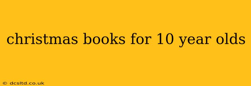 christmas books for 10 year olds