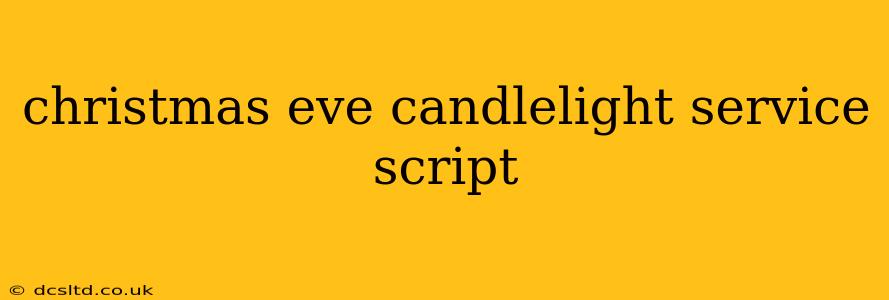 christmas eve candlelight service script